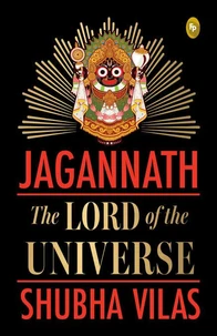 Jagannath: The Lord of the Universe