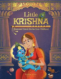 Little Krishna - Untold Stories from Childhood
