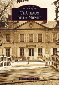 Châteaux de la Nièvre