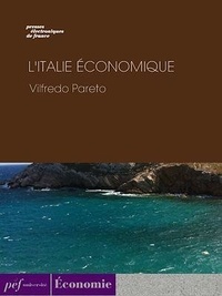 Vilfredo Pareto - L'Italie économique.