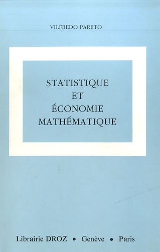 Vilfredo Pareto - Oeuvres complètes - Tome 8, Statistique et économie mathématique.