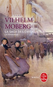 Vilhelm Moberg - La Saga des émigrants Tome 2 : La traversée.