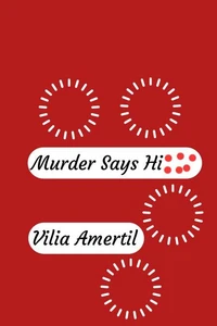 Murder Says Hi