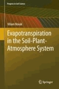 Viliam Novák - Evapotranspiration in the Soil-Plant-Atmosphere System.