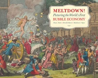 Meltdown! Picturing the World’s First Bubble Economy