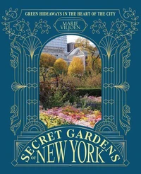 Secret Gardens of New York