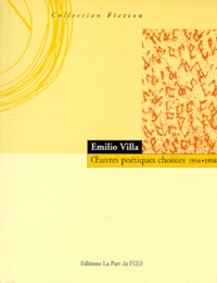 Villa Emilio - OEUVRES POETIQUES CHOISIES 1934-1958.