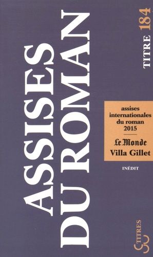 Les Assises internationales du roman  Edition 2015 - Occasion