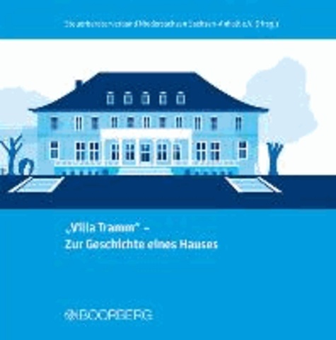"Villa Tramm" - Zur Geschichte eines Hauses.