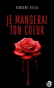 Je mangerai ton coeur