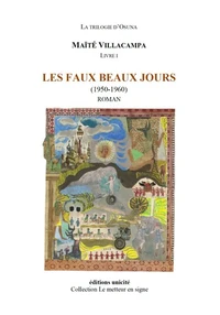 Les faux beaux jours