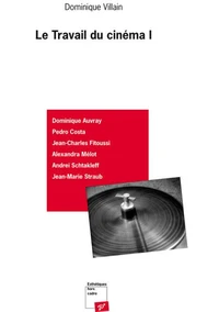 Le travail du cinéma
