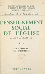 L'enseignement social de l'Église (2). Les réformes du capitalisme