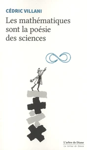 Les mathématiques sont la poésie des sciences