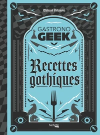 Recettes gothiques