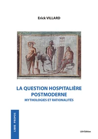 La question hospitalière post moderne