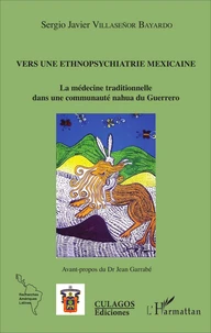 Vers une éthnopsychiatrie mexicaine