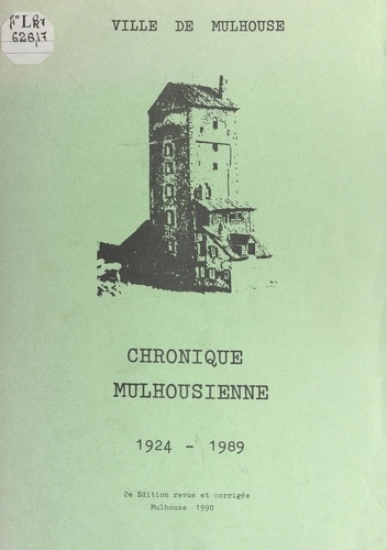 Chronique mulhousienne, 1924-1989