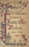  Ville de Poitiers et François Eygun - Cinquième centenaire du séjour de Jeanne d'Arc à Poitiers - 1429-1929. Fêtes commémoratives des 1er et 2 juin 1929. Compte-rendu et discours.