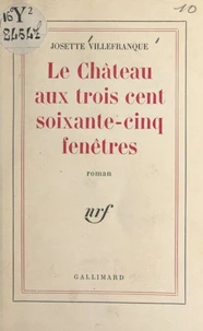 Le château aux trois cent soixante-cinq fenêtres