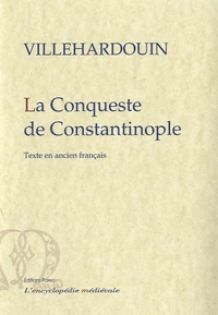 La Conqueste de Constantinople