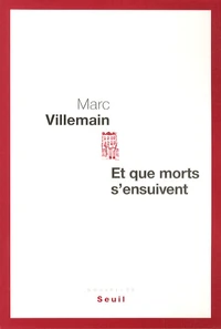 Et que morts s'ensuivent