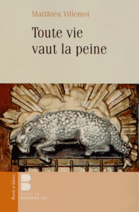 Toute vie vaut la peine