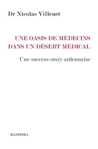 Une oasis de médecins dans un désert médical