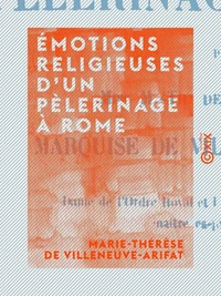 Émotions religieuses d'un pèlerinage à Rome