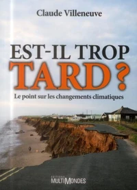 Est-il trop tard ?