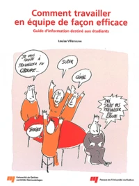 Comment travailler en équipe de façon efficace