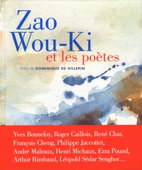 Zao Wou-Ki et les poètes