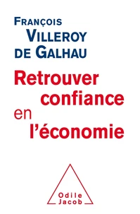 Retrouver la confiance en l'économie
