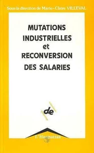 Mutations industrielles et reconversions des salaires