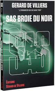 SAS broie du noir