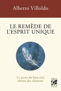 Le remède de l'esprit unique