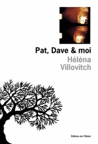Pat, Dave & Moi