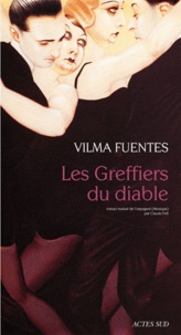 Vilma Fuentes - Les Greffiers du diable.