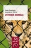 Vilmer jean-baptiste Jeangène - L'éthique animale.