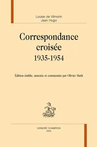 Correspondance croisée (1935-1954)