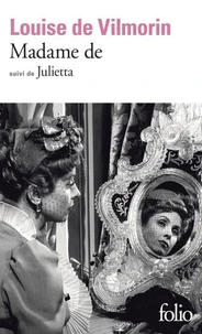 Madame de. suivi de Julietta