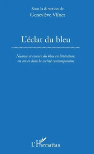 L'éclat du bleu