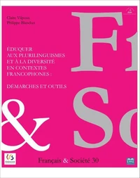 Eduquer aux plurilinguismes et à la diversité en contextes francophones : démarches et outils