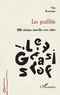 Vim Karenine - Les Graffitis : 2000 Citations Nouvelles Avec Index.
