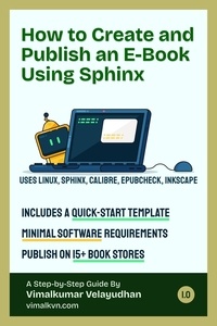  Vimalkumar Velayudhan - How to Create and Publish an E-Book Using Sphinx.