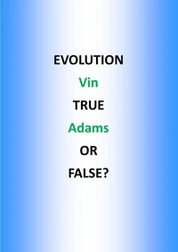 Evolution True or False?