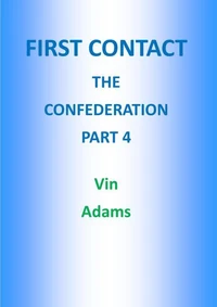 First Contact (The Confederation Part 4)