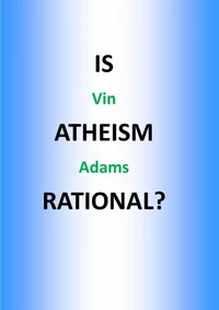 Is Atheism Rational