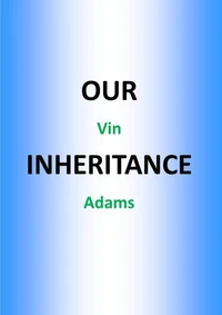 Our Inheritance