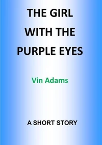The Girl With The Purple Eyes